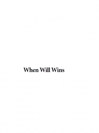 when will wins